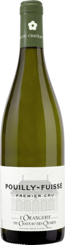 L'Orangerie du Château des Quarts Pouilly Fuissé AOC - Château des Quarts